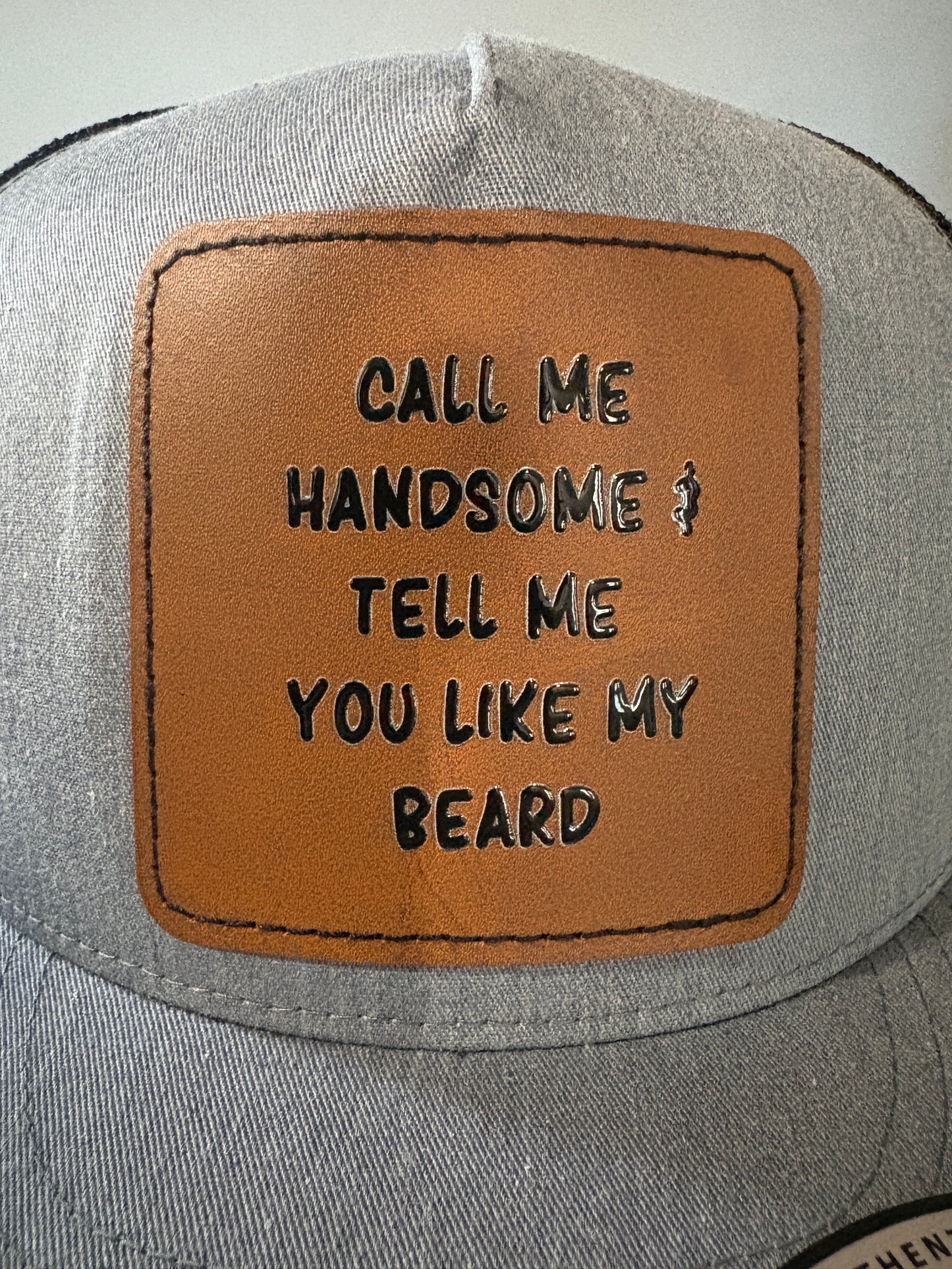 Call me handsome & tell me you like my beard